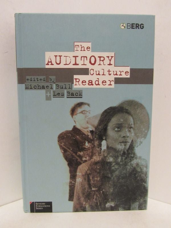Item #48546 AUDITORY (THE) CULTURE READER;. Michael Bull, Les Back.