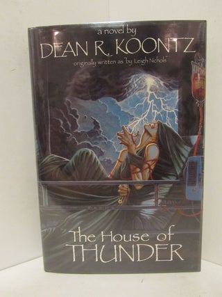 Item #48616 HOUSE (THE) OF THUNDER;. Dean R. Koontz