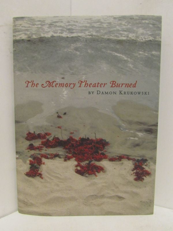 Item #48660 MEMORY (THE) THEATER BURNED;. Damon Krukowski.