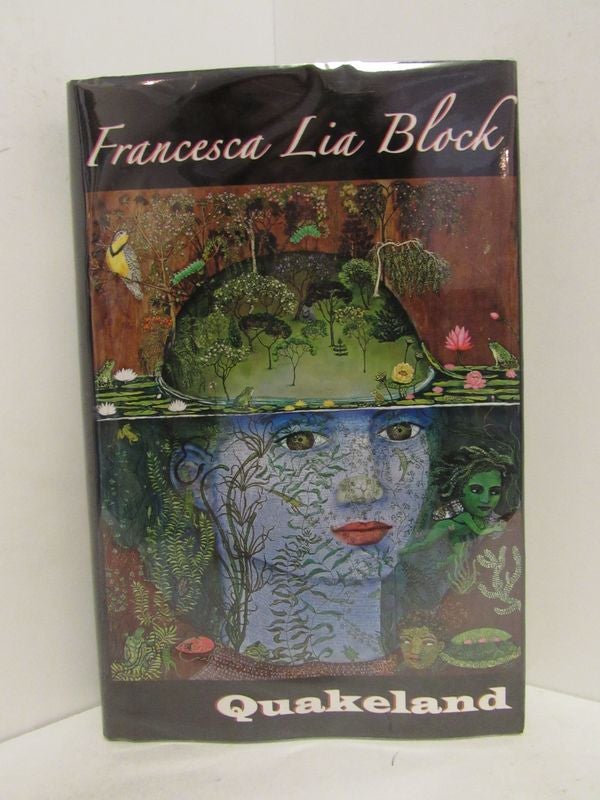 Item #48753 QUAKELAND;. Francesca Lia Block.