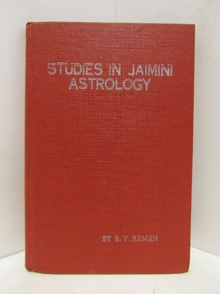 Item #48898 STUDIES IN JAIMINI ASTROLOGY;. Bangalore Venkata Raman