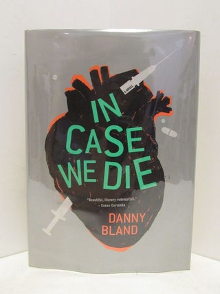 Item #48905 IN CASE WE DIE;. Danny Bland