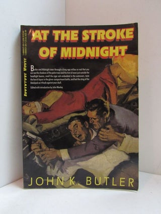 Item #49062 AT THE STROKE OF MIDNIGHT;. John K. Butler