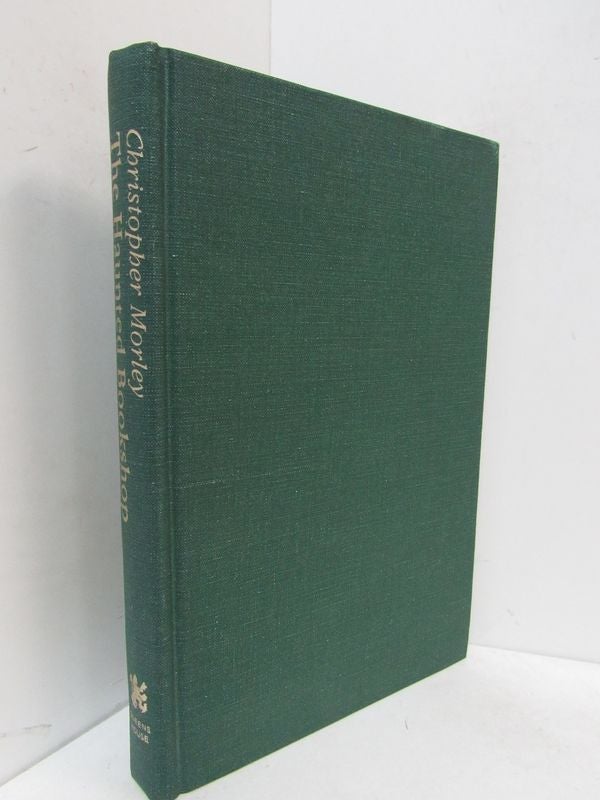 Item #49111 HAUNTED BOOKSHOP (THE);. Christopher Morley.
