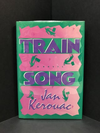 Item #49134 TRAIN SONG;. Jan Kerouac