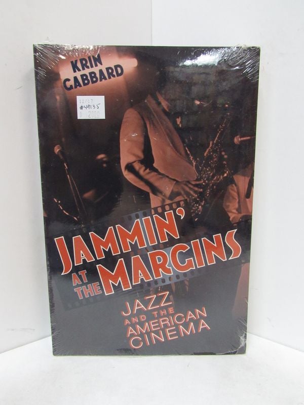 Item #49135 JAMMIN' AT THE MARGINS; Jazz and the American Cinema. Krin Gabbard.