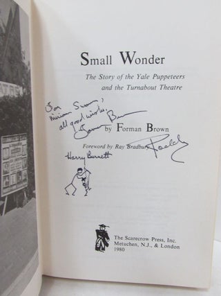 SMALL WONDER; The Story of the Yale Puppeteers & Turnabout Theatre