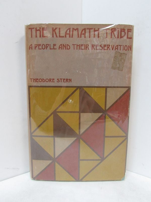 Item #49137 KLAMATH TRIBE (THE); A People and Their Reservation. Theodore Stern.