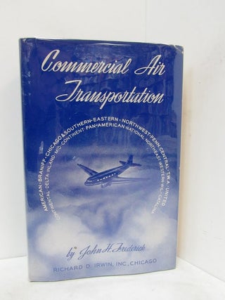 Item #49154 COMMERCIAL AIR TRANSPORTATION;. John H. Frederick