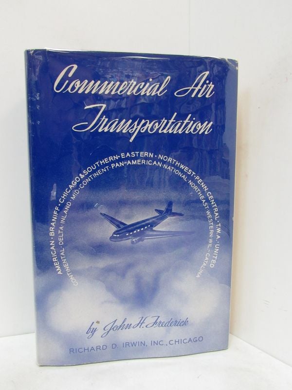 Item #49154 COMMERCIAL AIR TRANSPORTATION;. John H. Frederick.