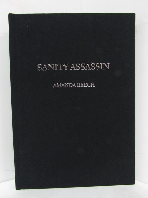 Item #49163 SANITY ASSASSIN;. Amanda Beech.