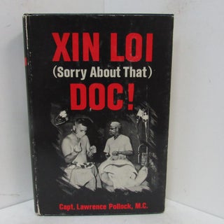 Item #49241 XIN LOI (SORRY ABOUT THAT) DOC!;. M. C. Pollock, Captain Lawrence