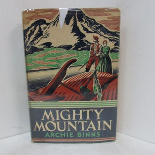 Item #49284 MIGHTY MOUNTAIN;. Archie Binns