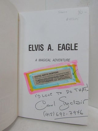 ELVIS A. EAGLE: A MAGICAL ADVENTURE;