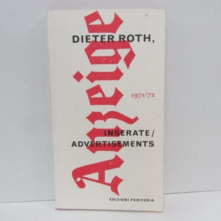 Item #49370 DIETER ROTH: INSERATE/ADVERTISEMENTS;. Dieter Roth