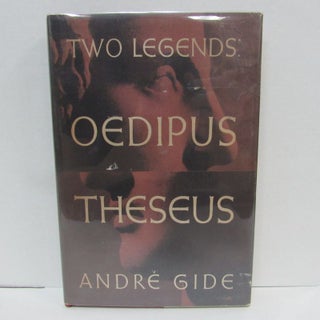 Item #49385 TWO LEGENDS: OEDIPUS & THESEUS;. Andre Gide