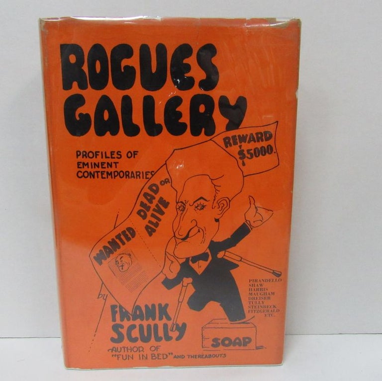 Item #49410 ROGUES GALLERY; Profiles of Eminent Contemporaries. Frank Scully.