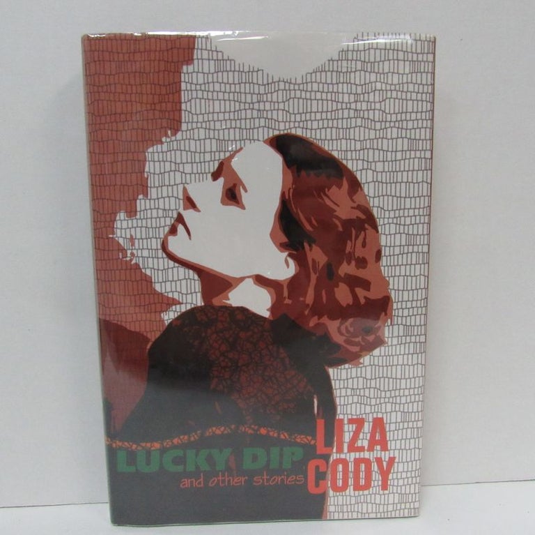 Item #49422 LUCKY DIP AND OTHER STORIES;. Liza Cody.