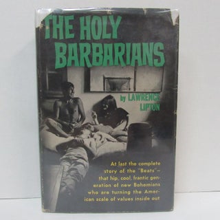Item #49428 HOLY BARBARIANS (THE);. Lawrence Lipton