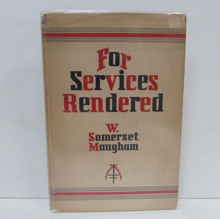 Item #49465 FOR SERVICES RENDERED;. W. Somerset Maugham.